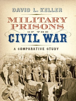 cover image of Military Prisons of the Civil War